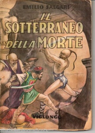 Il sotterraneo della morte. Prezzo: 15 euro + eventuali spese di spedizione